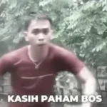 kasih paham bos