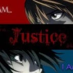 I AM JUSTICE!