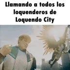 Llamando a todos los Loquenderos de Loquendo City