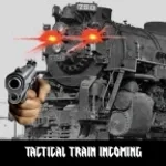 TATICAL TRAIN INCOMING