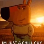 chill guy