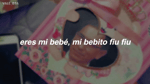 Mi Bebito Fiu Fiu