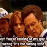 Youre Talking To My Guy All Wrong