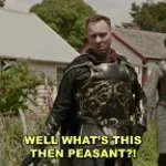 What's This Then Peasant?!