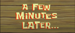 A Few Minutes Later
