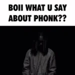 What does the phonk sound like?
