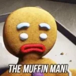 Muffin Man (Loud)