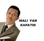 Tagalog : Mali ka nyan kapatid