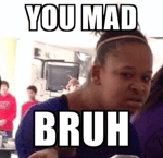 Bruh