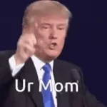 Your mother