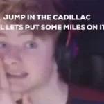 JUMP IN THE CADILAC