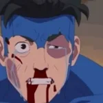 Invincible “you don’t live to see tomorrow