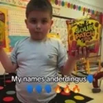 My name is anderdingus indian