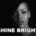 shine bright like a diamond