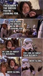 Stormtrooper - These Aren’t The Droids We're Looking For