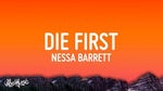 Nessa Barrett - Die First