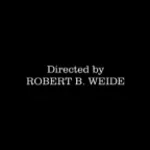 Directed by Robert B. Weide