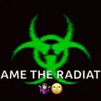 I Blame The Radiation