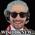 Wish I knew but better