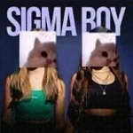 Sigma Sigma Boy
