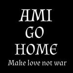 Ami Go Home