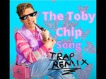 tobi chip song EDIT