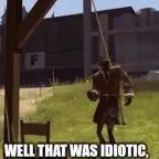 well-that-was-idiotic