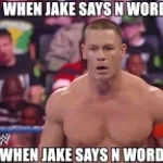 Jake saying the word