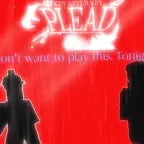 "PLEAD" w/lyrics pt 1