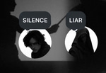 SILENCE LIAR
