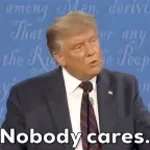 NOBODY CARES