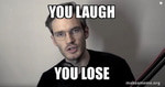 PewDiePie - You laugh