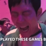 ive played these game before