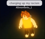 charging up my racism