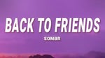 Sombr - Back to friends