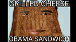 grilled cheese obama sandwich
