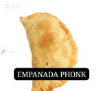 Empanada phonk Pt1
