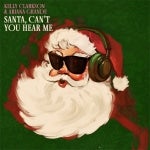 Santa, Can't you Hear Me