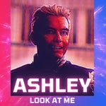 Ashley Look At Me