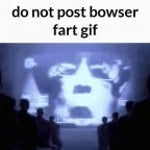 Bowser Fart Gif (copy)