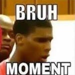 Bruh