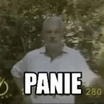 Panie, idź pan w chuj