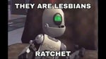 They are lesbians, Ratchet