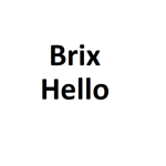Brix hello