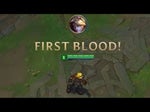 First Blood - League of legends