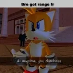 Sonic could have a stroke at anytime