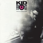 Kid Frost La Raza