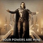 YOUR POWERS ARE MINE