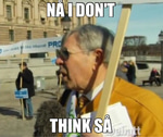 Nå, I don't think så