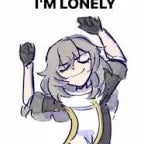 lonely lonely i guess im lonely